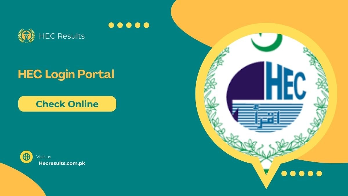 HEC Login Portal 2025 Check Online via www.hec.gov.pk