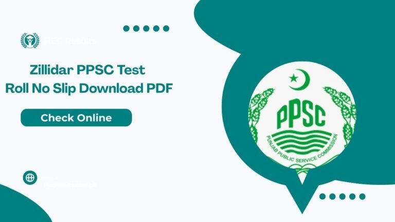 Zilladar Jobs PPSC Roll No Slip 2025 Download PDF [Test Dates]