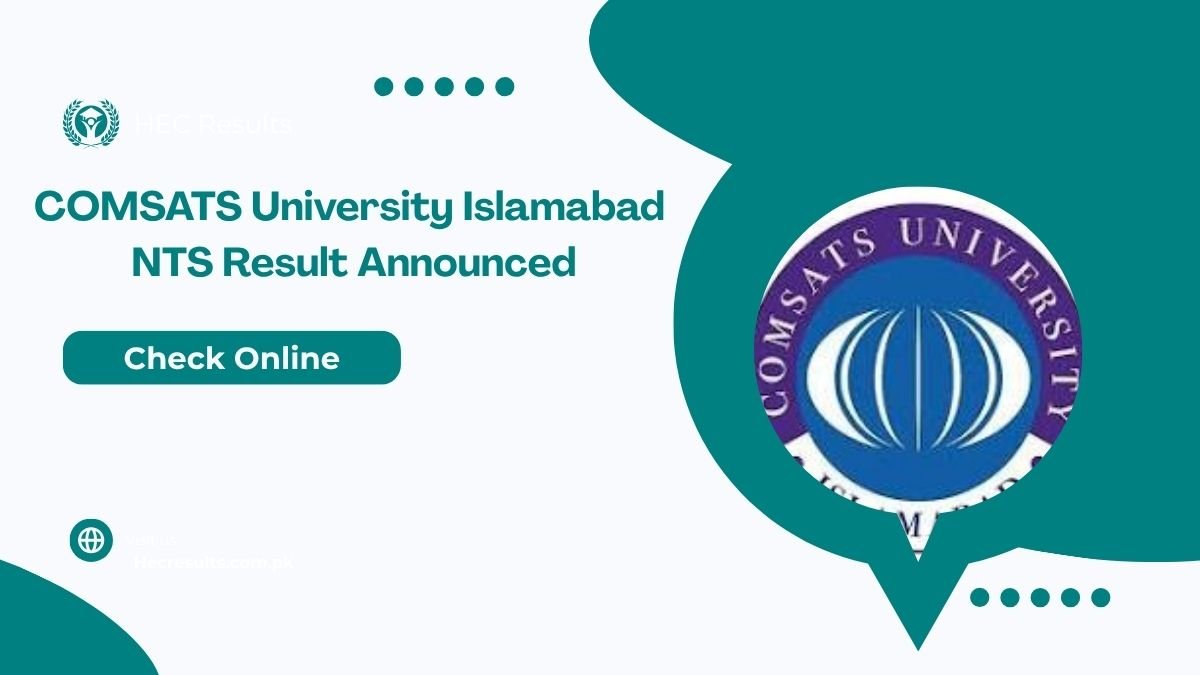 COMSATS University Islamabad NTS Result 2025 Test Held on 19 July