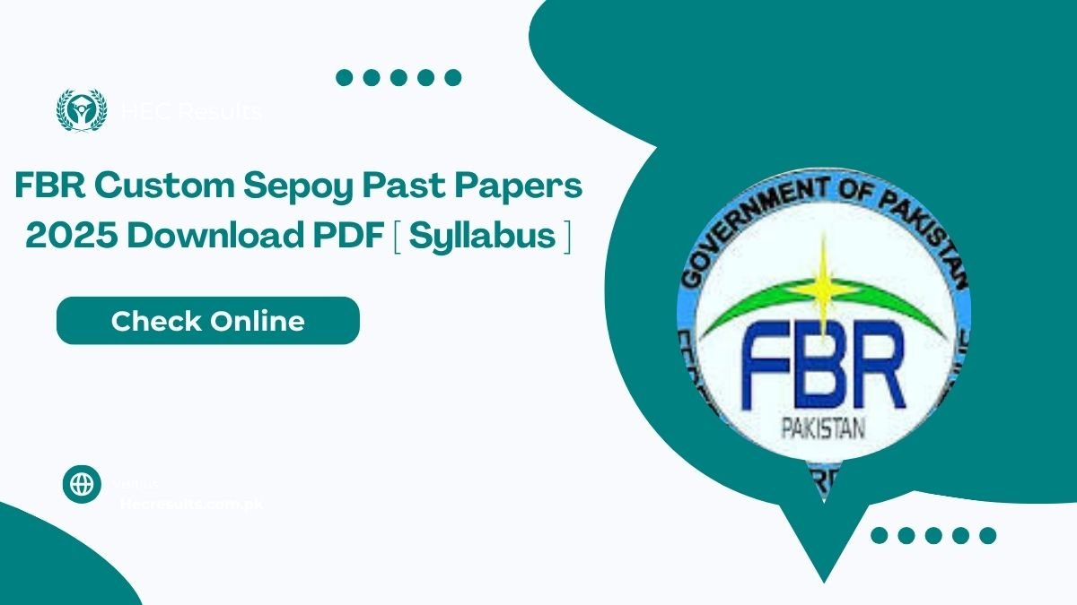 FBR Custom Sepoy Past Papers 2025 Download PDF [ Syllabus ]
