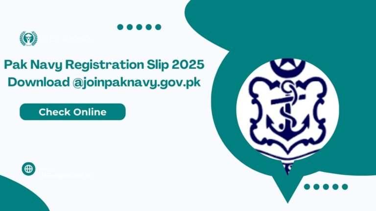 Pak Navy Registration Slip 2025 Download @joinpaknavy.gov.pk