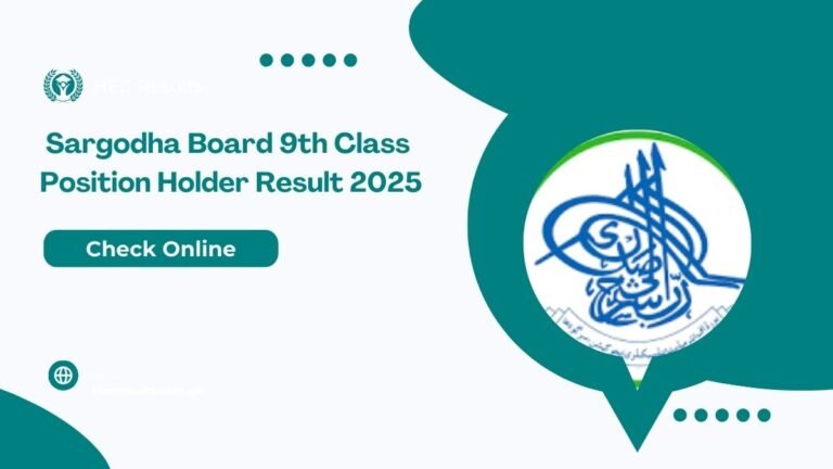 Sargodha Board 9th Class Position Holder Result 2025 [ Link Out ]