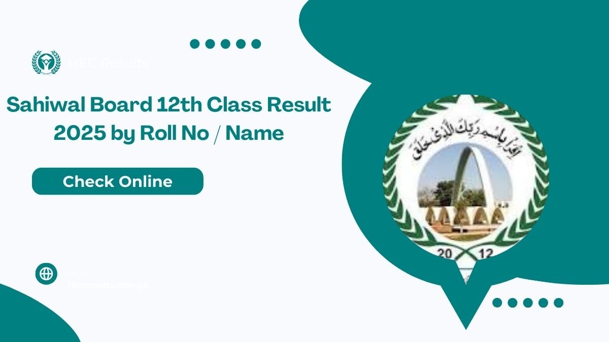 Sahiwal Board 12th Class Result 2025 by Roll No / Name